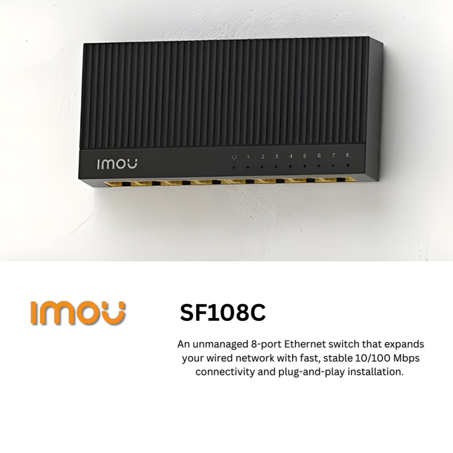 SF108C IMOU 8-Port Fast Ethernet Switch | 10/100Mbps Network Switch | Plug & Play | Stable Wired Networking for IP Cameras & Smart Devices