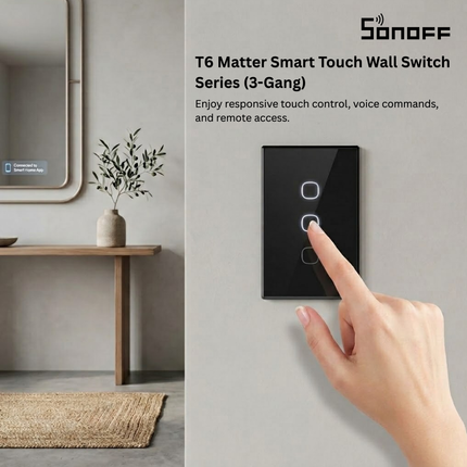 T6 Matter Smart Touch Wall Switch Series (1-Gang, 2-Gang & 3-Gang)